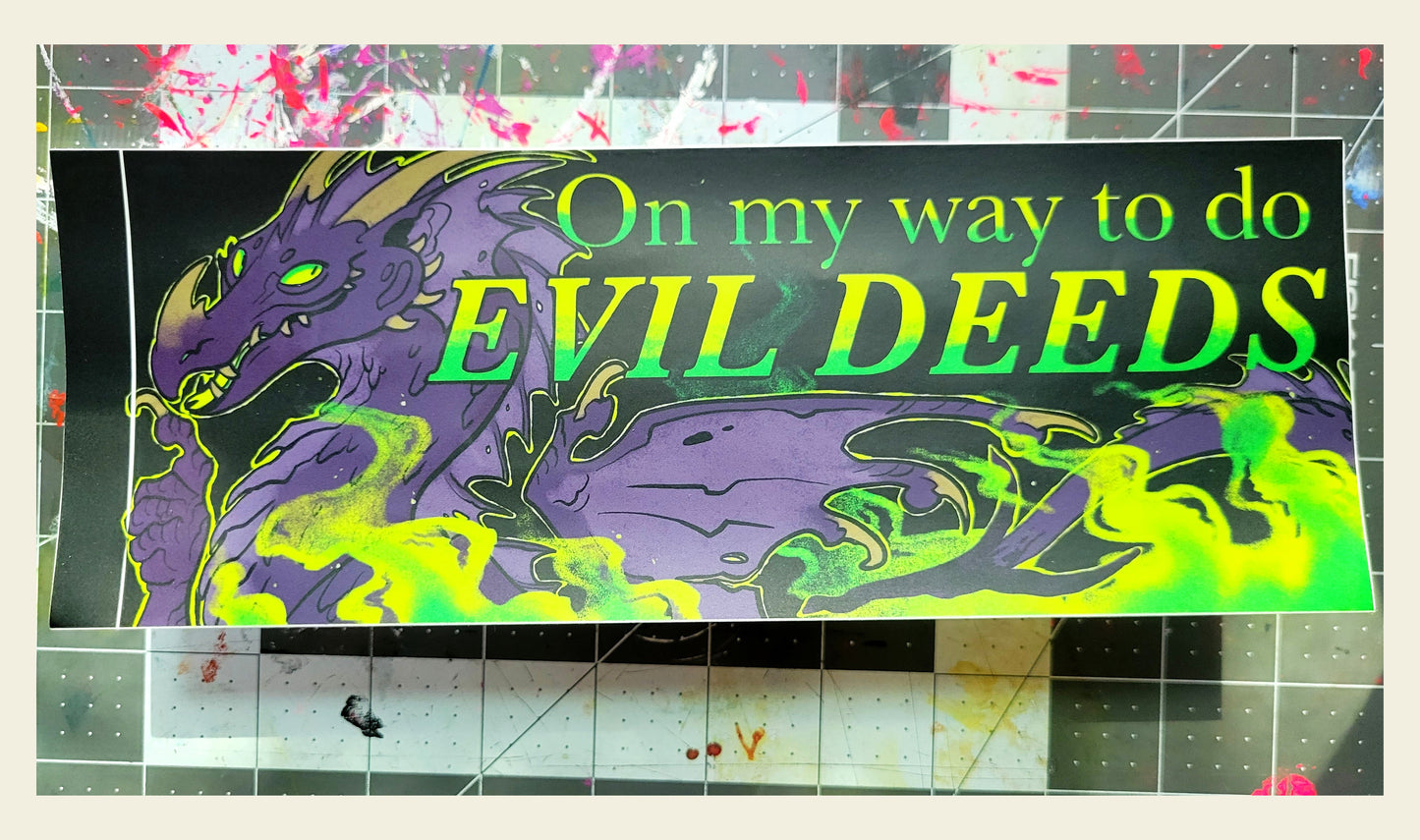On My Way to do Evil Deeds | Bumper Sticker