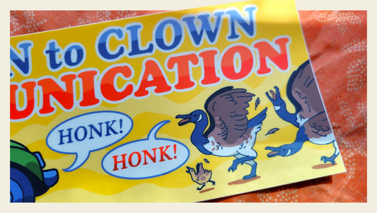 Clown to Clown Communication | Bumper Sticker